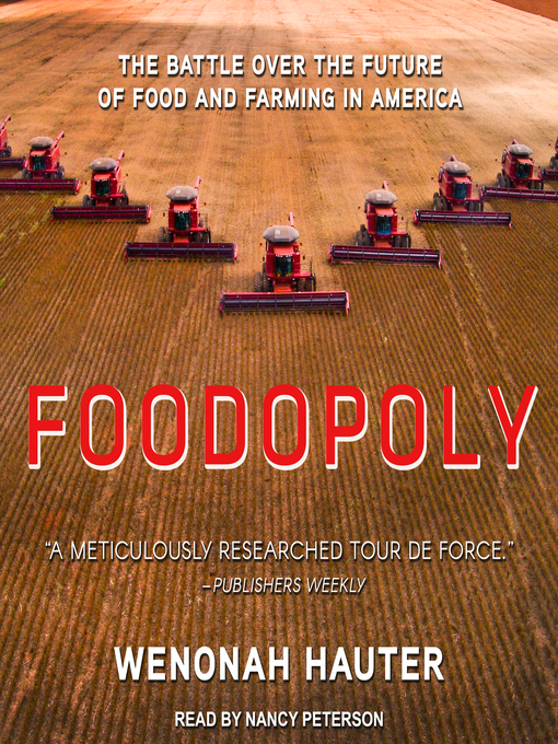 Title details for Foodopoly by Wenonah Hauter - Available